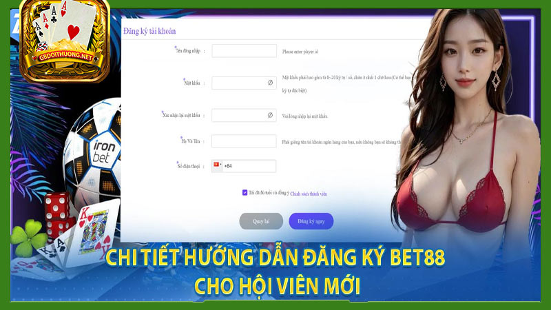 Các bước đăng ký bet88 siêu chi tiết